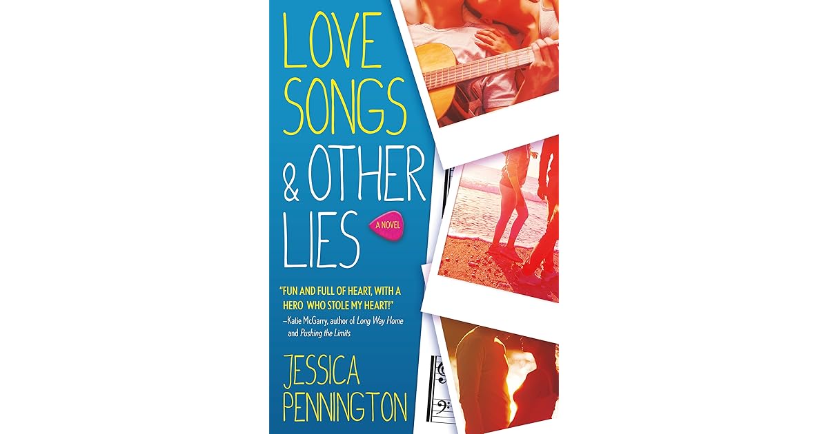 Love Songs Other Lies By Jessica Pennington