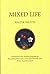 Mixed Life