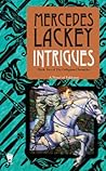 Intrigues by Mercedes Lackey
