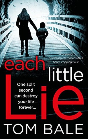 Each Little Lie (Kindle Edition)