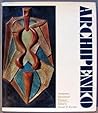 Archipenko: International Visionary