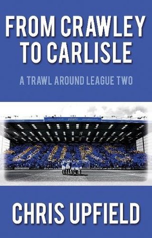 From Crawley to Carlisle (Paperback)