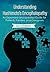 Understanding Hashimoto's Encephalopathy 2016 Edition: An Expanded and Updated Guide For Patients, Families, and Caregivers