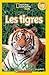Les Tigres (National Geographic Kids: Niveau 3)