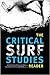 The Critical Surf Studies Reader by Dexter Zavalza Hough-Snee