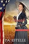 Hannah: Bride of Iowa (American Mail-Order Bride, #29)