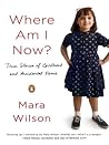 Where Am I Now? by Mara Wilson