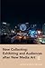 New Collecting: Exhibiting and Audiences after New Media Art