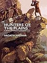 Hunters of the Plains: A Novel of Prehistoric America