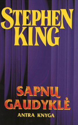 Sapnų gaudyklė: antra knyga (Stephen King raštai, #46)