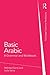 Basic Arabic: A Grammar and Workbook: A Grammar and Workbook