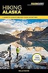 Hiking Alaska: A ...