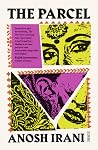 The Parcel by Anosh Irani