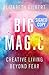 Big Magic: Creative Living ...
