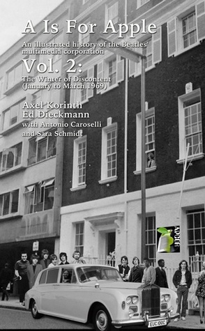 A is for Apple - An illustrated history of the Beatles' multimedia corporation: Vol. 2: Jan-March 1969