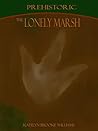 Prehistoric: The Lonely Marsh