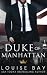 Duke of Manhattan by Louise Bay Duke of Manhattan by Louise Bay