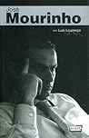 Jose Mourinho - Bir Portekiz Yapımı by Luis Lourenco