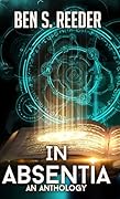 In Absentia: A Demon's Apprentice Anthology