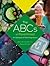 The ABCs of Parenthood by Deborah Copaken