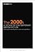 The 2000s by Nick Bentley