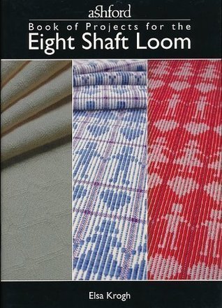 Book of Projects for the Eight Shaft Loom (Paperback)
