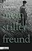 Mein stiller Freund