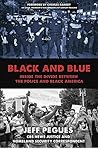 Black and Blue: Inside the Divide between the Police and Black America
