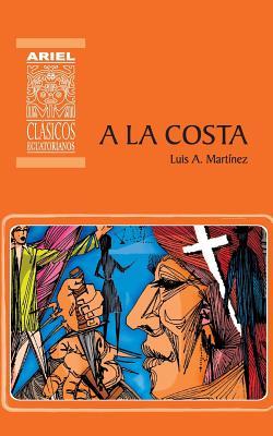 A la Costa (Ariel Clásicos Ecuatorianos) (Spanish Edition)