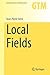 Local Fields (Graduate Texts in Mathematics)