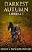 Darkest Autumn by Daniel Roy Greenfeld