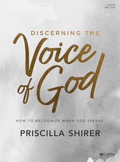 Discerning the Voice of God - Bible Study Book Revised - How to Recognize When God Speak