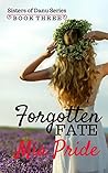 Forgotten Fate by Mia Pride