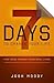 7 Days to Change Your Life by Josh Moody 7 Days to Change Your Life by Josh Moody