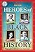 Heroes of Black History