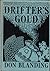 drifter's gold