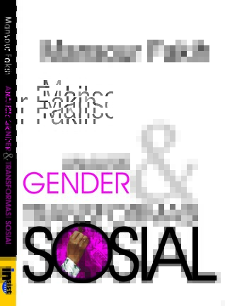 Analisis Gender Dan Transformasi Sosial By Mansour Fakih