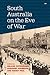 South Australia on the Eve of War by Melanie Oppenheimer