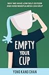 Empty Your Cup: W...