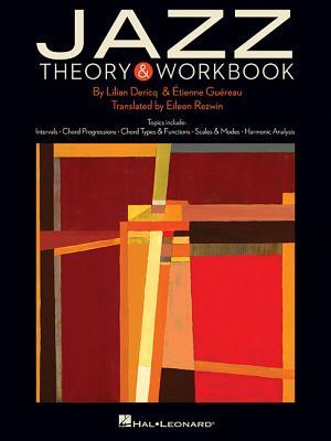 Jazz Theory & Workbook for All Instruments | by Lilian Dericq, Etienne Guereau | Music Instruction Book for Understanding Jazz Harmony Improvisation and Composition in Jazz Standards