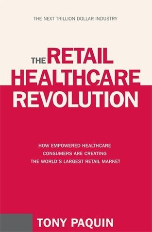 The Retail Healthcare Revolution