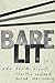 Bare Lit 2016 by Kavita Bhanot