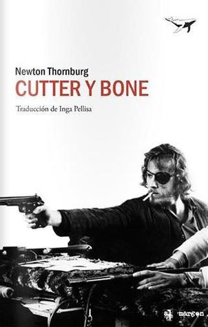 Portada de Cutter y Bone, de Newton Thornburg