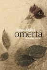 Omerta by Andrea Tompa