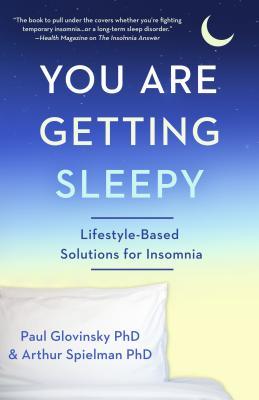 You Are Getting Sleepy: Lifestyle-Based Solutions for Insomnia (Paperback)