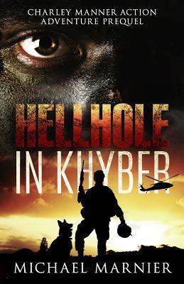 Hellhole in Khyber (Charley Manner)