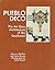 Pueblo Deco by Marcus Whiffen