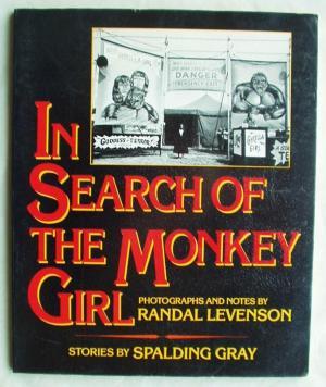In Search of the Monkey Girl (A New Images Book)