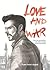 Love and War: Cinta dan Per...