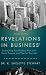 Revelations in Business: Co...